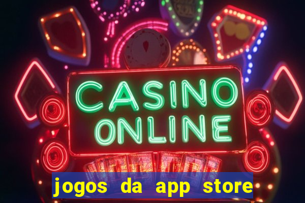 jogos da app store que ganha dinheiro de verdade